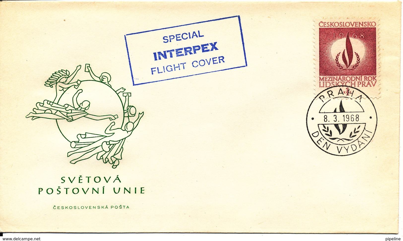 Czechoslovakia Special INTERPEX Flight Cover HUMAN RIGHTS Cover 8-3-1968 With UPU Cachet - Covers & Documents