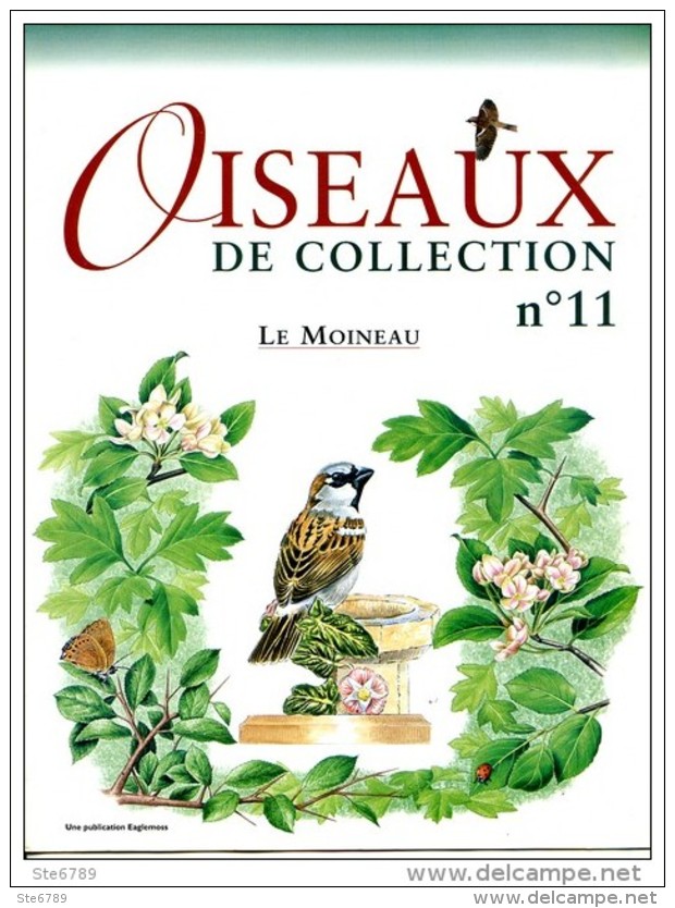 Oiseaux De Collection N° 11 LE MOINEAU  Oiseau - Animaux