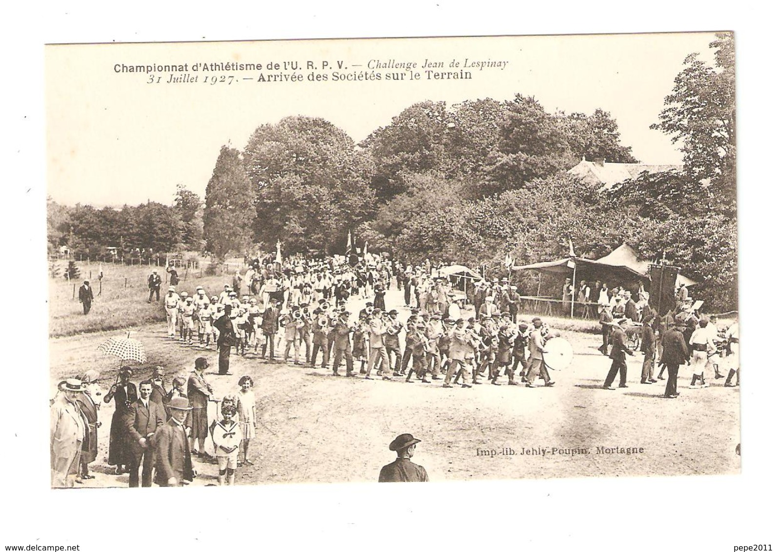 CPA 85 CHANTONNAY CHAMPIONNAT D'ATHLETISME L'U.R.P.V CHALLENGE JEAN DE LESPINAY Arrivée Des Sociétés Sur Le Terrain 1927 - Chantonnay