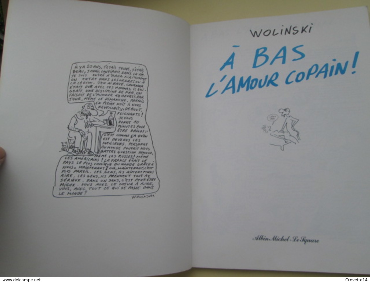 BD1/2015 Album Souple Broché ALBIN MICHEL LE SQUARE / WOLINSKI A BAS L'AMOUR COPAIN Edition Originale De 1980 - Wolinski