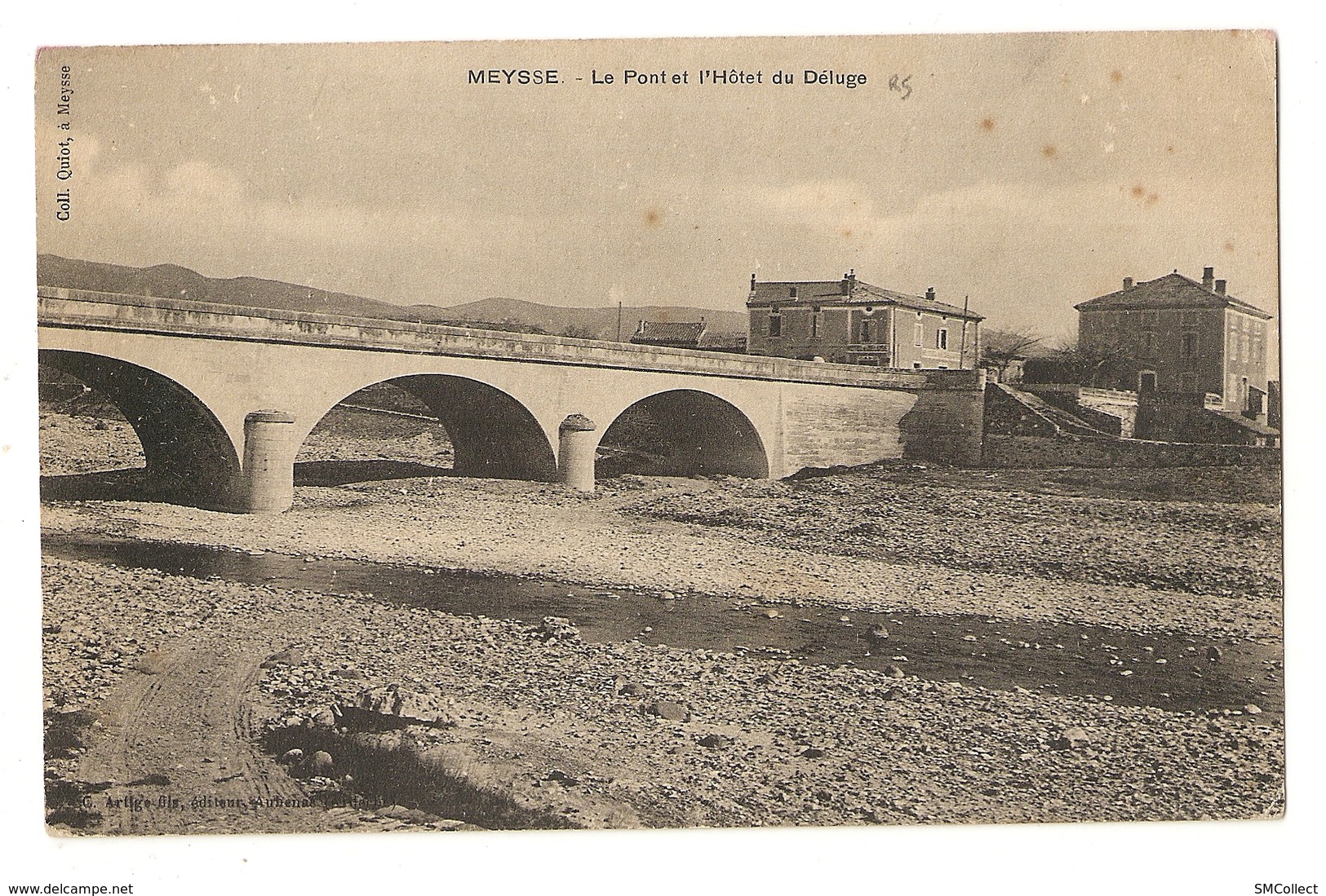 07 Meysse, Le Pont Et L'hotel Du Déluge (2678) L300 - Autres & Non Classés