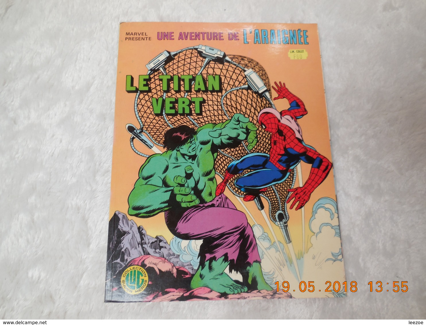 Album : L'Araignée (2ème Série) : N° 3, L'Araignée Et Hulk : Le Titan Vert - Spiderman