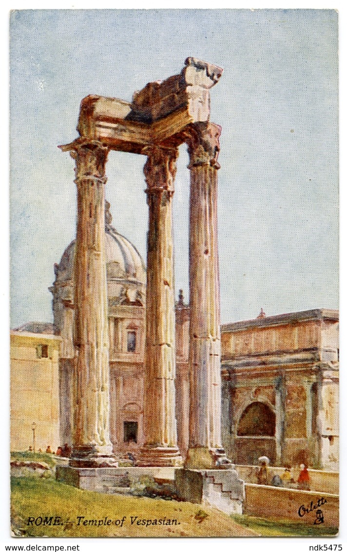 ARTIST : ALBERTO PISA - ROME, TEMPLE OF VESPASIAN (TUCK'S OILETTE) - 1900-1949