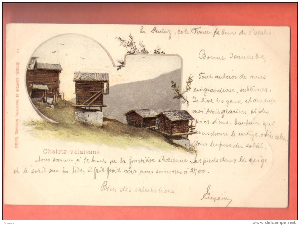 DA02-06  Lieu à Déterminer,Ort Zu Bestimmen. Chalets Valaisans.Mention Lac De Fenêtre (Ferret) Cachet Orsières 1899 - Orsières