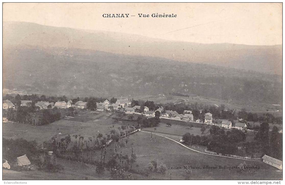 Chanay         01        Vue Générale            (voir Scan) - Non Classés