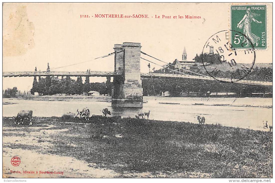 Montmerle Sur Saône     01      Le Pont Et Les Minimes           (voir Scan) - Non Classés