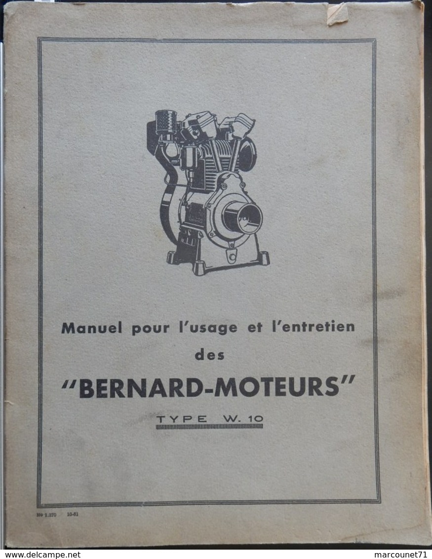 ANCIEN MANUEL POUR L'USAGE ET L'ENTRETIEN DES MOTEURS BERNARD TYPE W10 1951 - Machines