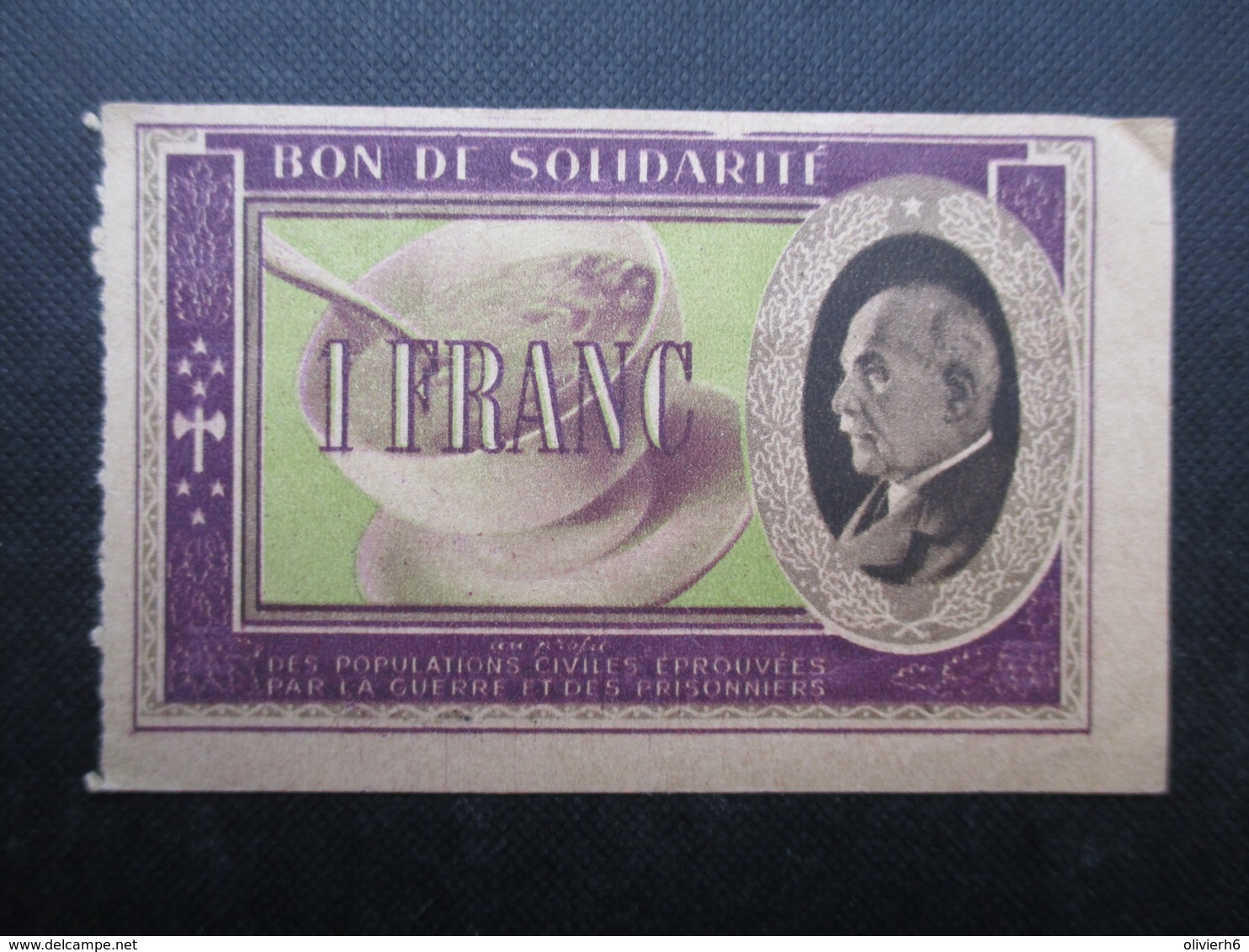 BON DE SOLIDARITé FRANCE (V1719) 1 FRANC (10 Vues) Maréchal Pétain - Zonder Classificatie