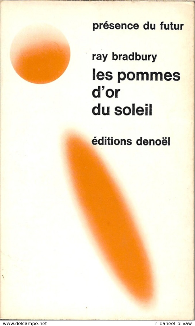 PDF 14 - BRADBURY, Ray - Les Pommes D'or Du Soleil (1971, BE+) - Présence Du Futur