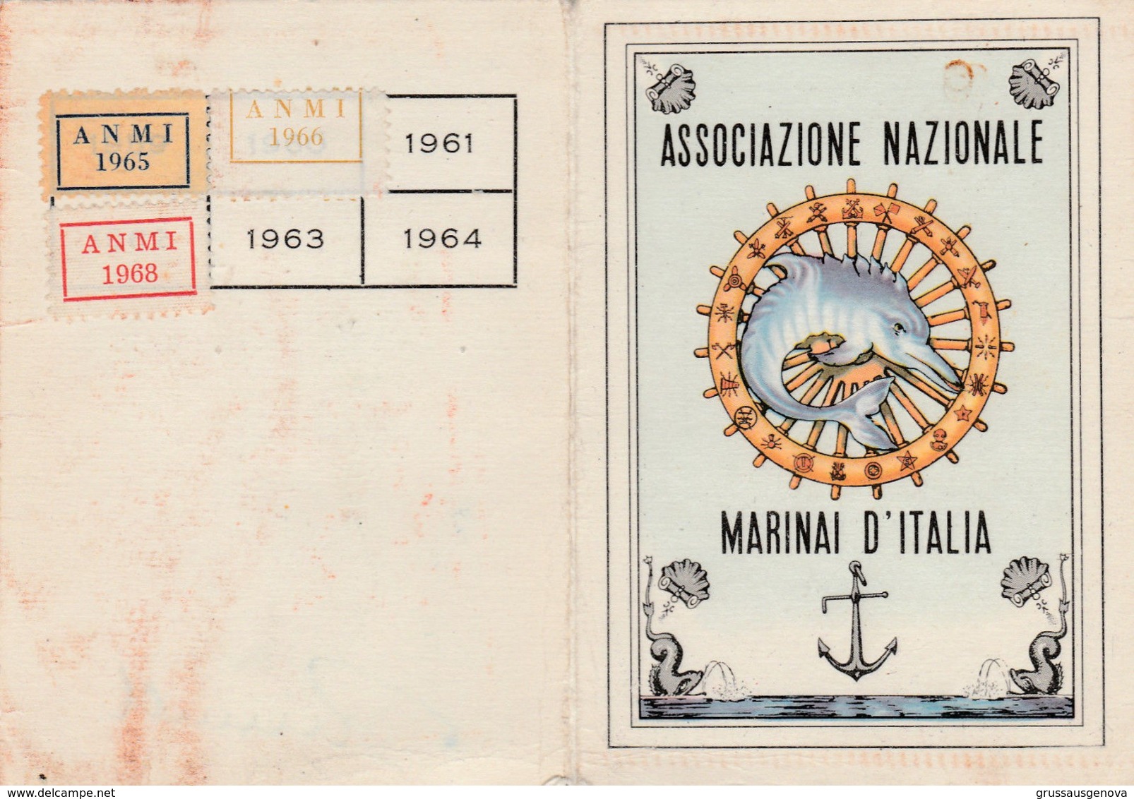 16297) ASSOCIAZIONE NAZIONALE MARINAI D'ITALIA CIRCOLO DELFINI TESSERA 1968 - Documenti Storici