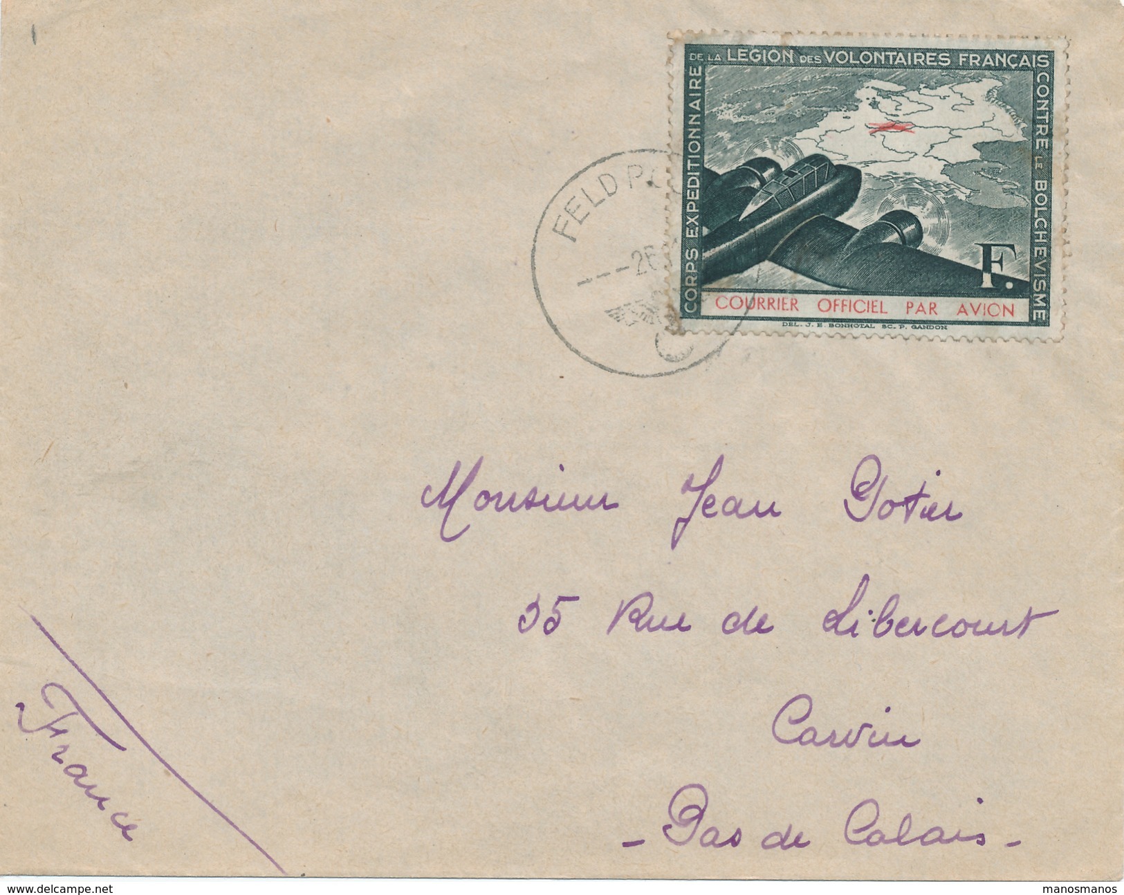 493/25 - Enveloppe Timbre Légion Des Volontaires Français PAR AVION - Cachet Feldpost Vers CARVIN Pas De Calais - Guerre (timbres De)