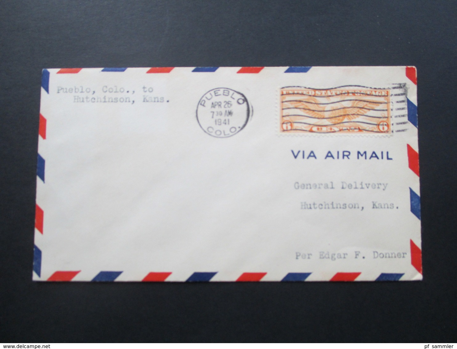 USA 1930 Nr. 322 Flugpostmarke Verwendet 1941 Als EF Pueblo Colo. Air Mail / Luftpost - Covers & Documents