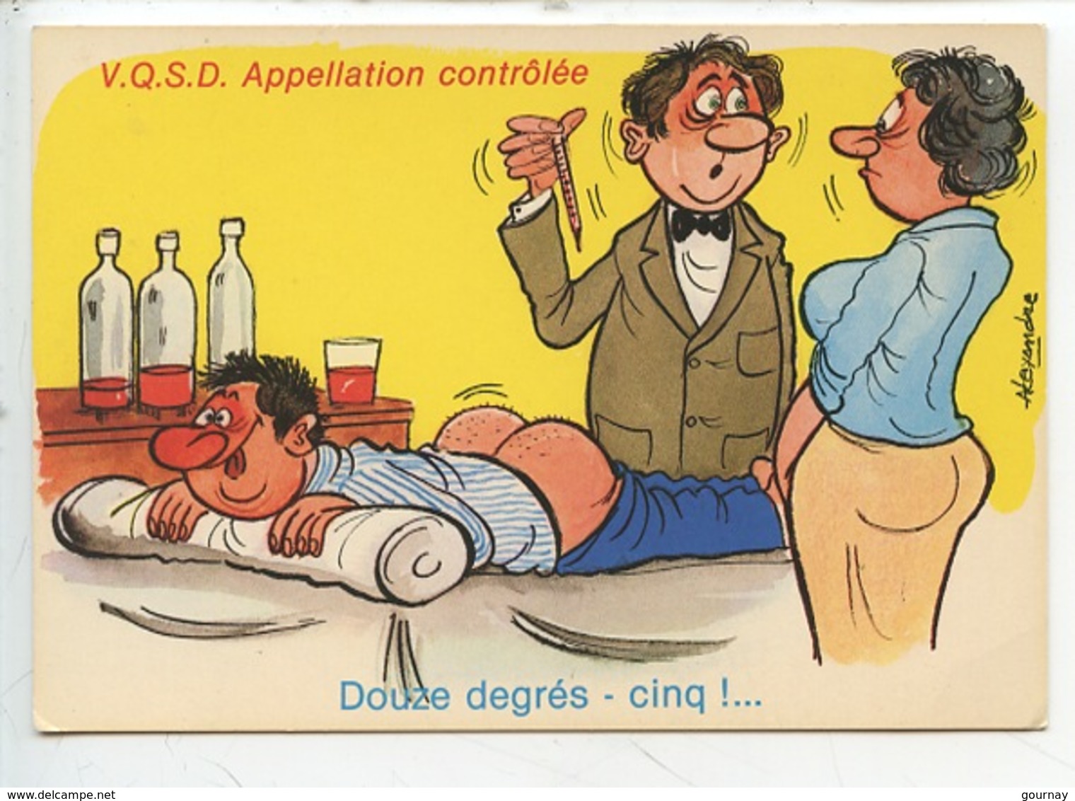 V Q S D Apellation Controlée... Douze Degrés Cinq (Alexandre Illustrateur Série 887/2) Médecin Vin Alcool Vigne (vierge) - Humour