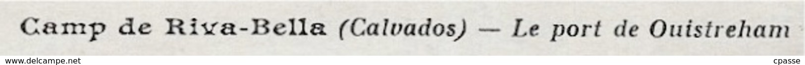 CPA 14 CAMP De RIVA-BELLA Calvados - Le PORT De OUISTREHAM ° Photo R. Delassalle - Riva Bella