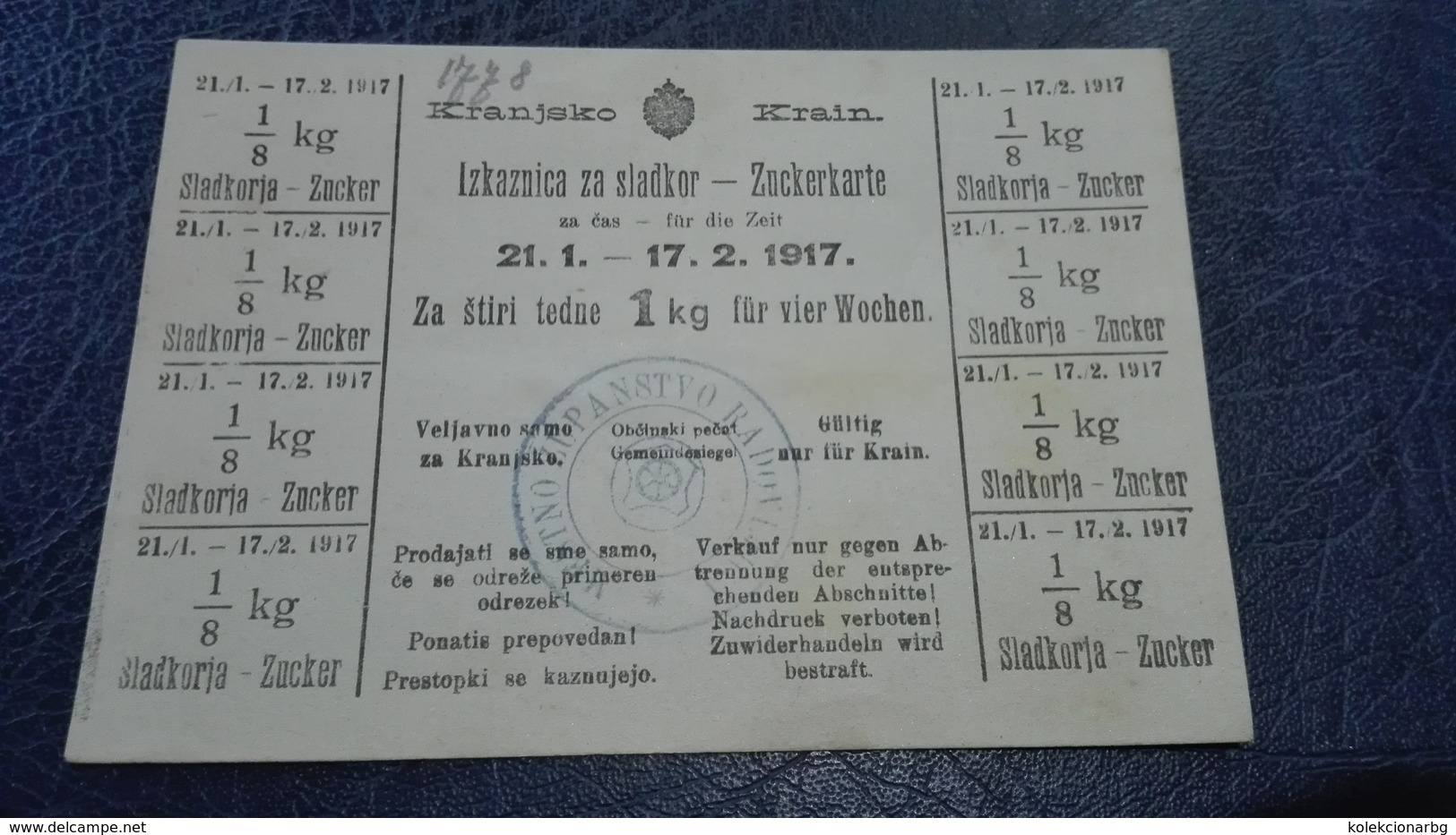 1467.Iskaznica Za Sladkor Zuckerkarte  21.1-17.2.1917  Radovljica   Slovenia Ration Card - Storia Postale