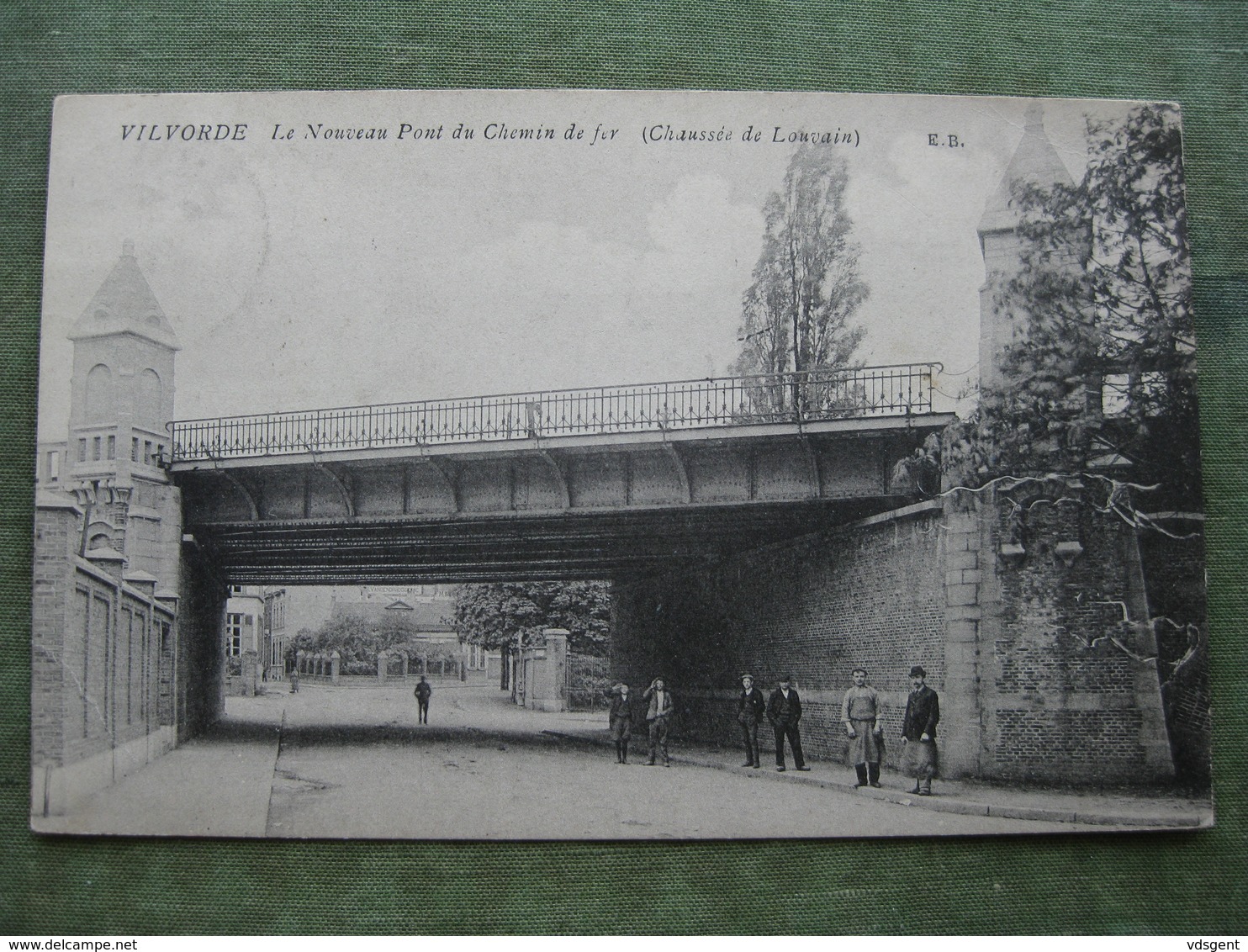 VILVOORDE - LE NOUVEAU PONT DU CHEMIN DE FER 1913 - CHAUSSÉE DE LOUVAIN ( Scan Recto/verso ) - Vilvoorde