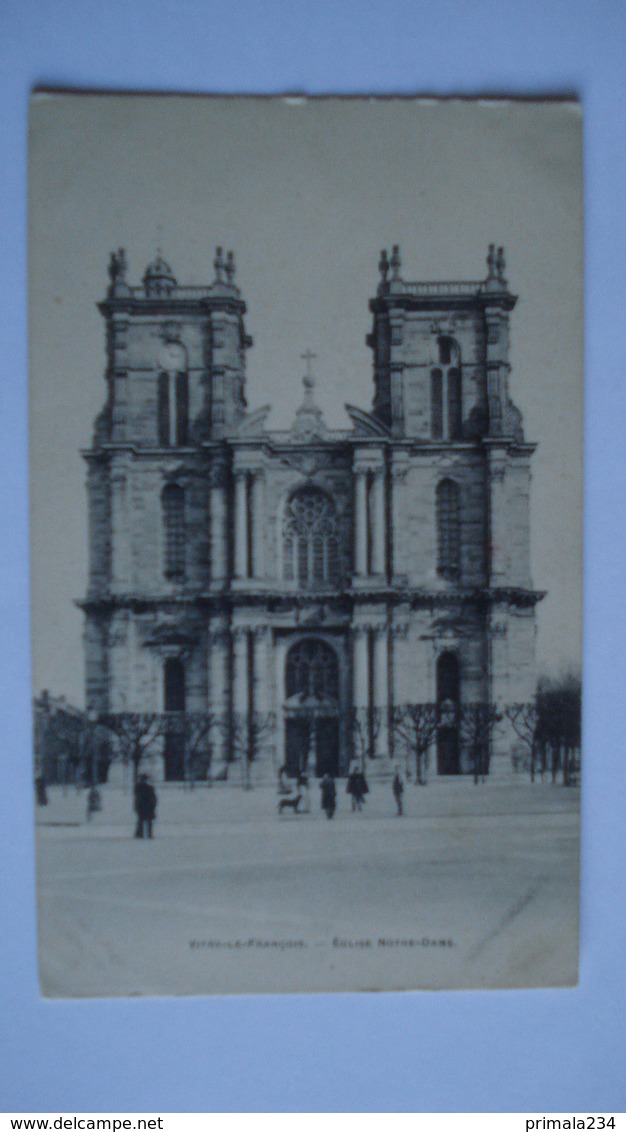 VITRY LE FRANCOIS-EGLISE NOTRE DAME - Vitry-le-François