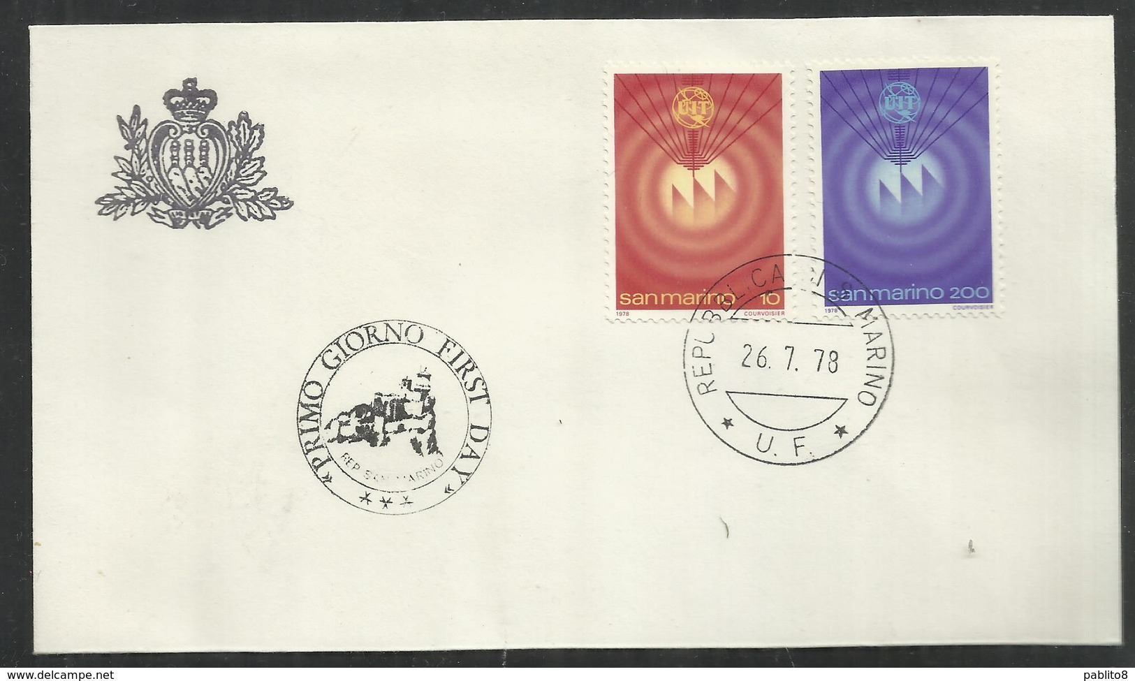 REPUBBLICA DI SAN MARINO 1978 INGRESSO NELL' UIT SERIE COMPLETA COMPLETE SET FDC - FDC