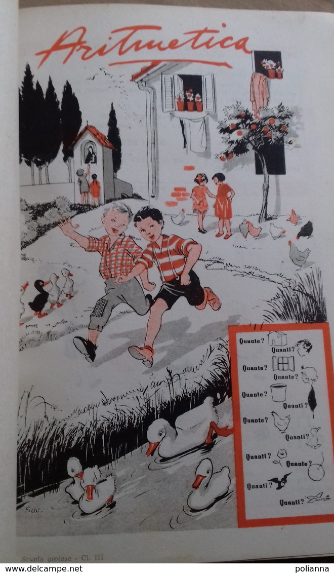 M#0U16 SUSSIDIARIO 3^ Elementare SCUOLA GIOIOSA Ed.La Scuola 1951/ILLUSTRATORI BATTIGELLI, BORRANI, CASSA, SAVIOZZI - Anciens