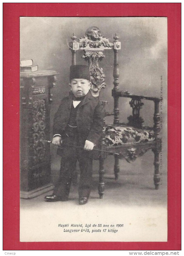 CPA CIRQUE PHENOMENE TURQUIE - HAYATI HASSID AGE DE 55 ANS HOMME LE PLUS PETIT AU MONDE LILIPUTIEN NAIN 1906 - Cirque