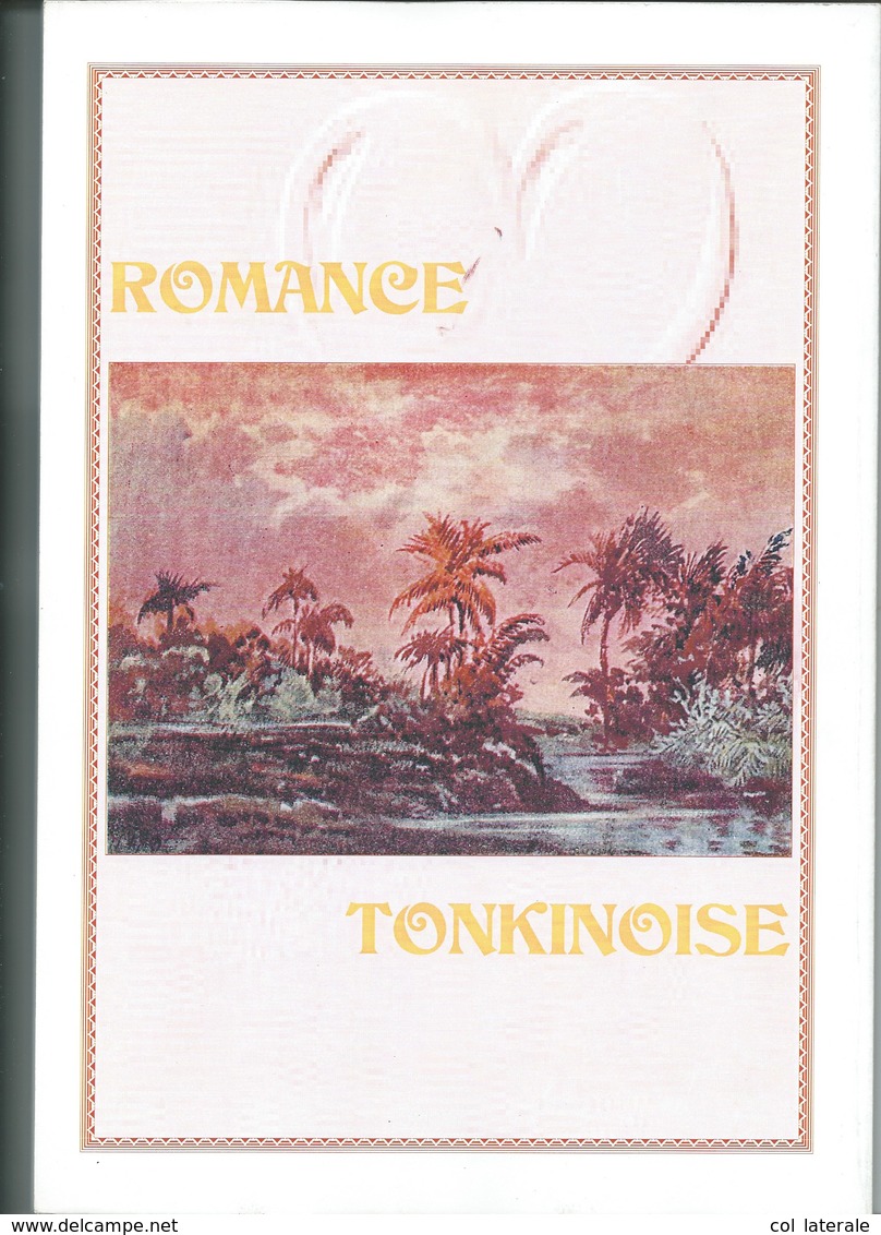 Indochine Romance Tonkinoise Recueil De Correspndances TB 30 X 20 Cm 55 Pages 5 Scans - Histoire