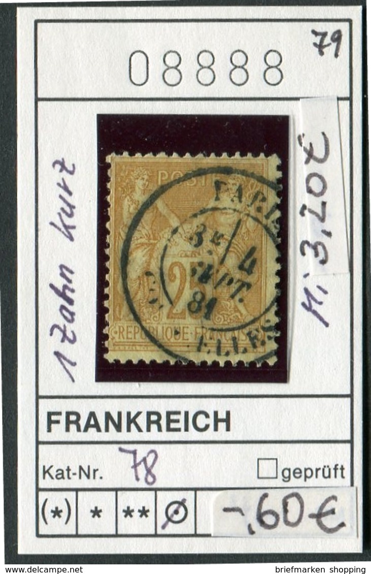 Frankreich 1877 - France 1877 - Francia 1877 -  Michel 78 - Oo Oblit. Used Gebruikt - - 1876-1898 Sage (Type II)