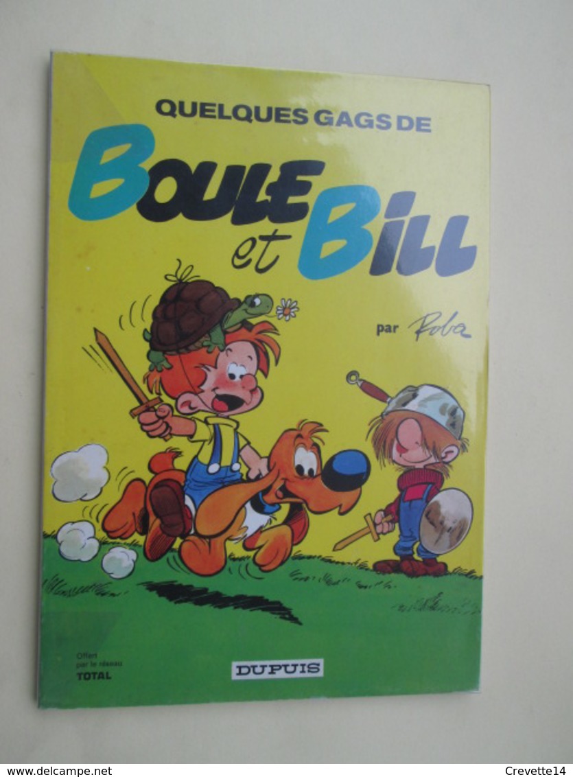 BDMAR20 : ALBUM DUPUIS SOUPLE BROCHE PUBLICITAIRE TOTAL / BOULE ET BILL Année 72 TBE Coté 7 € Au BDM - Boule Et Bill