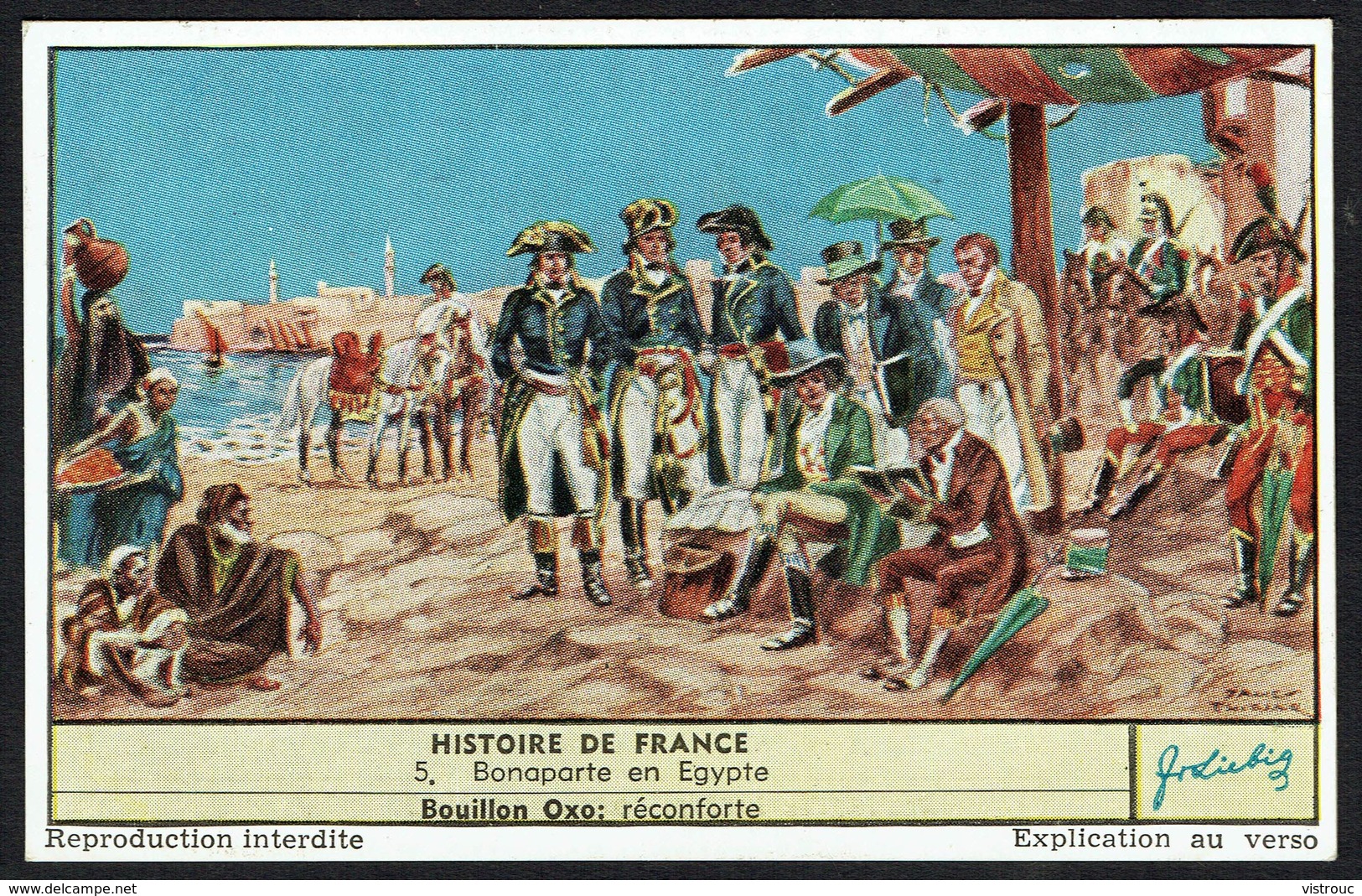 LIEBIG - FR -  1 Chromo N° 5 - S 1629 Série/Reeks  - Histoire De FRANCE: Bonaparte En EGYPTE. - Liebig