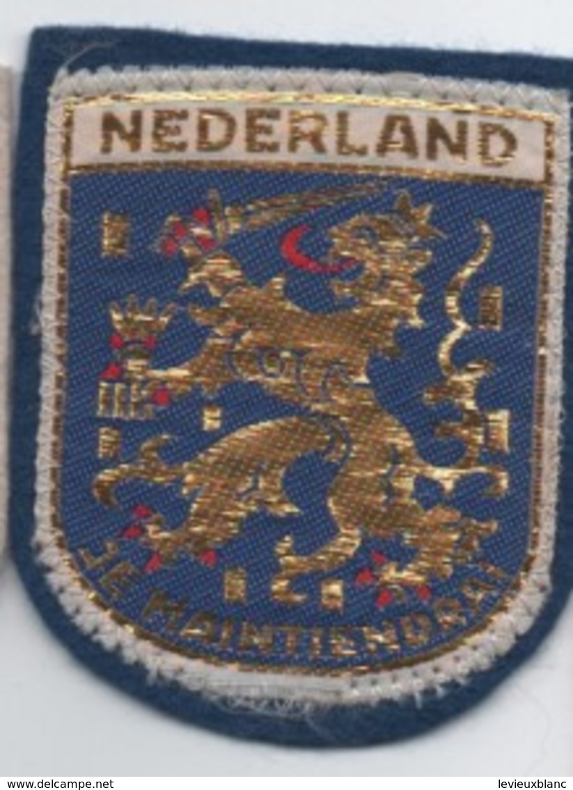 Ecusson Tissu Ancien / NEDERLAND/Je Maintiendrai/ Vers 1950-1960   ET192 - Patches