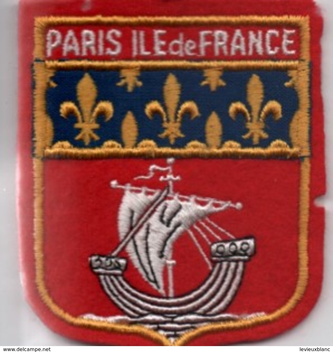 Écusson Tissu Ancien /Paris  Île De France/avec Nef Et Fleurs De Lys / Vers 1960-1970   ET198 - Escudos En Tela