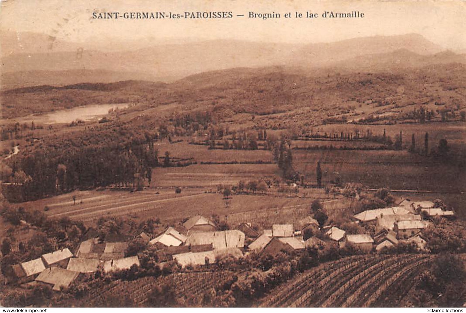 Saint Germain Les Paroisses      01        Brognin Et Le Lac D'Armaille   (voir Scan) - Non Classés