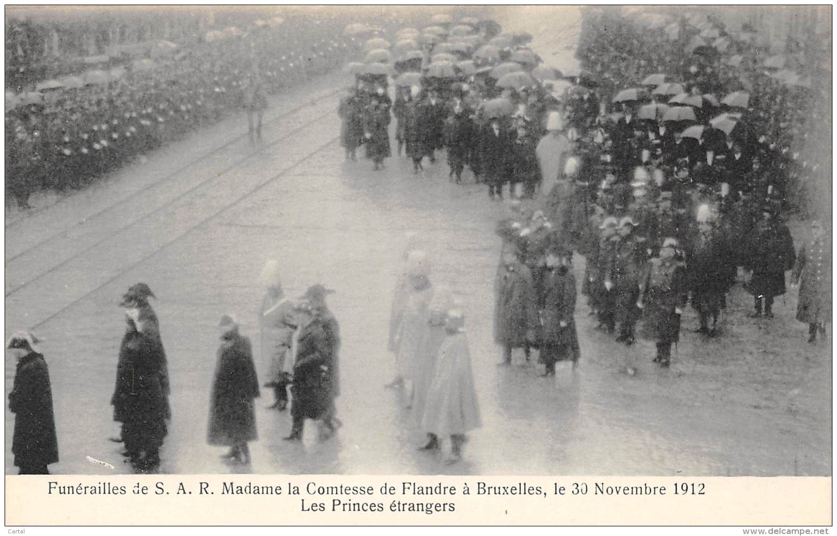 BRUXELLES - Funérailles De S.A.R. Mme La Comtesse De Flandre, 30 Nov 1912 - Les Princes étrangers - Feste, Eventi