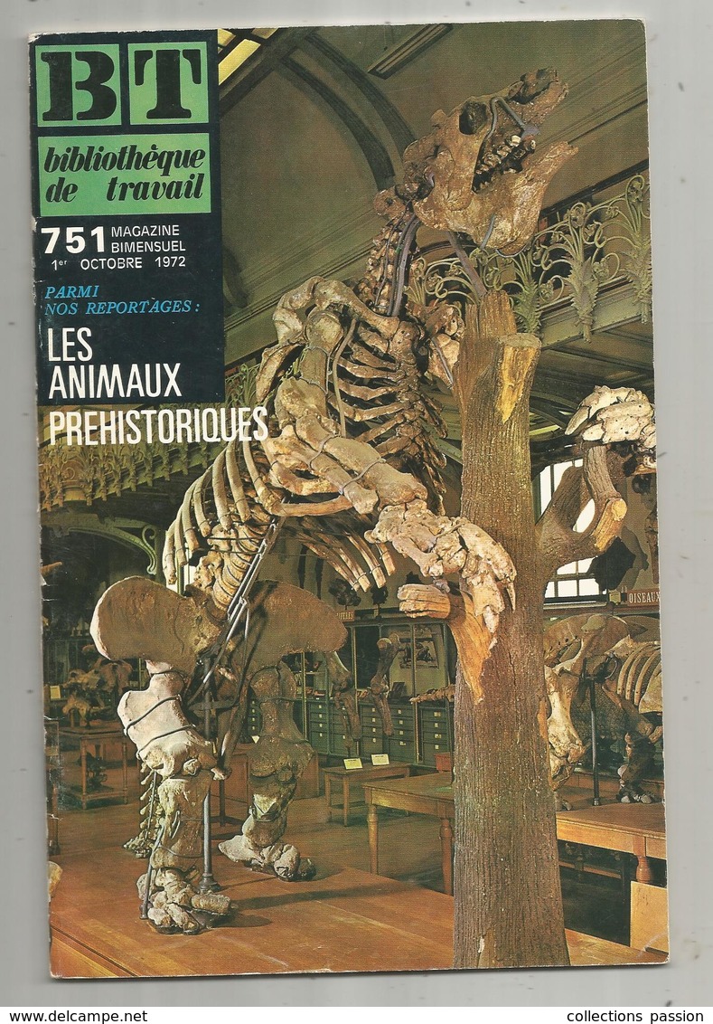 Bibliothéque De Travail, N° 751 , 1972 , LES ANIMAUX PREHISTORIQUES  , 40 Pages ,frais Fr 1.95 E - Animali