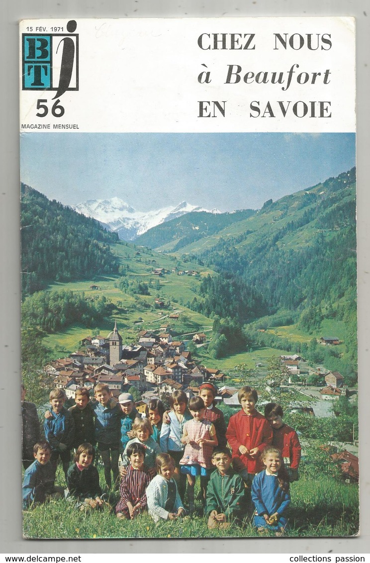 Bibliothéque De Travail, N° 56, 1971 , Chez Nous à BEAUFORT En SAVOIE  , 32 Pages ,frais Fr 1.95 E - Alpes - Pays-de-Savoie