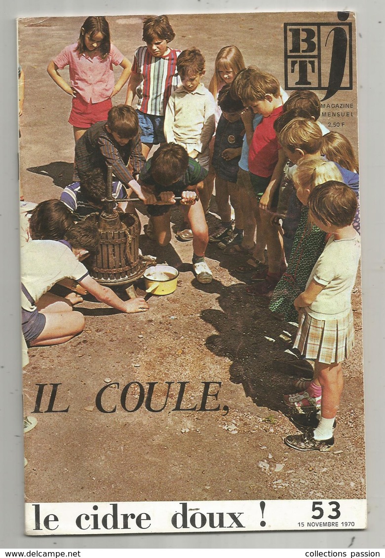 Bibliothéque De Travail, N° 53, 1970 , IL COULE LE CIDRE DOUX , 32 Pages ,frais Fr 1.95 E - Gastronomia