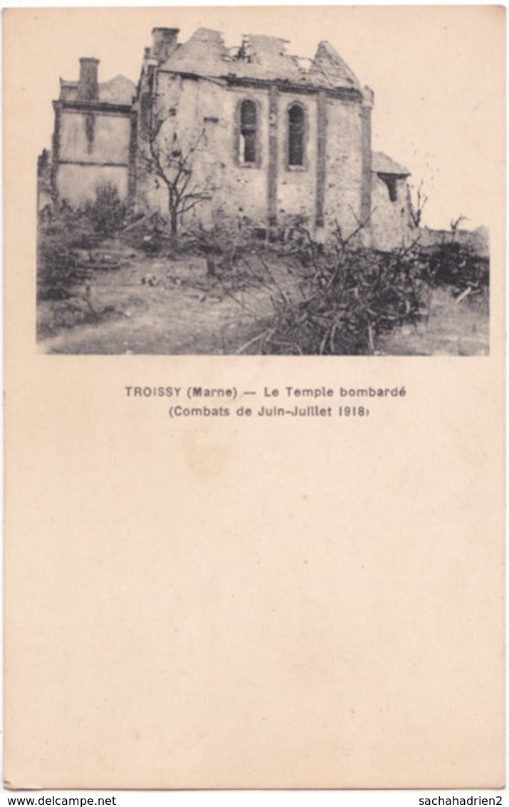 51. TROISSY. Le Temple Bombardé (Combats De Juin-Juillet 1918) - Autres & Non Classés