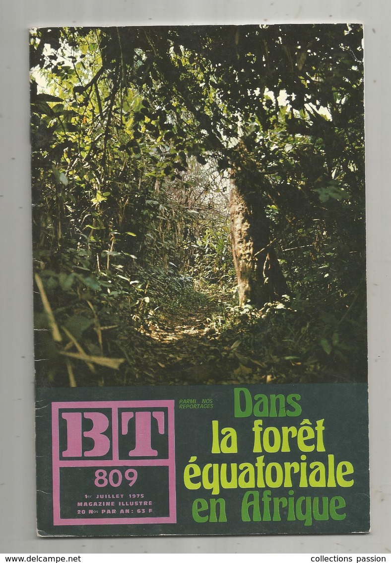 Bibliothéque De Travail, N° 809 , 1975, Forêt EQUATORIALE En AFRIQUE , 40 Pages ,frais Fr 1.95 E - Nature