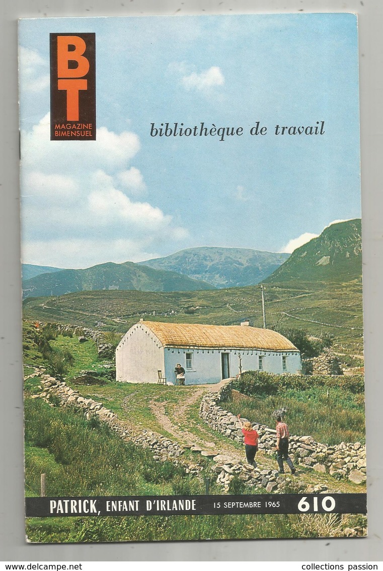 Bibliothéque De Travail, N° 610 , 1965 , ENFANT D'IRLANDE , 40 Pages ,frais Fr 1.95 E - Unclassified