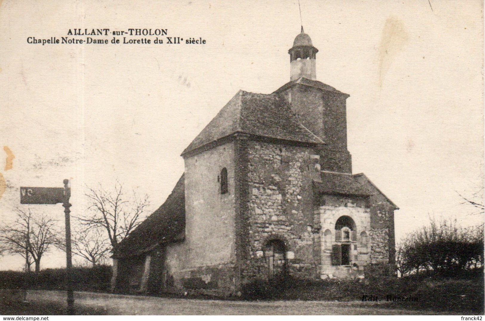 89. Aillant Sur Tholon. Chapelle Notre Dame De Lorette - Aillant Sur Tholon