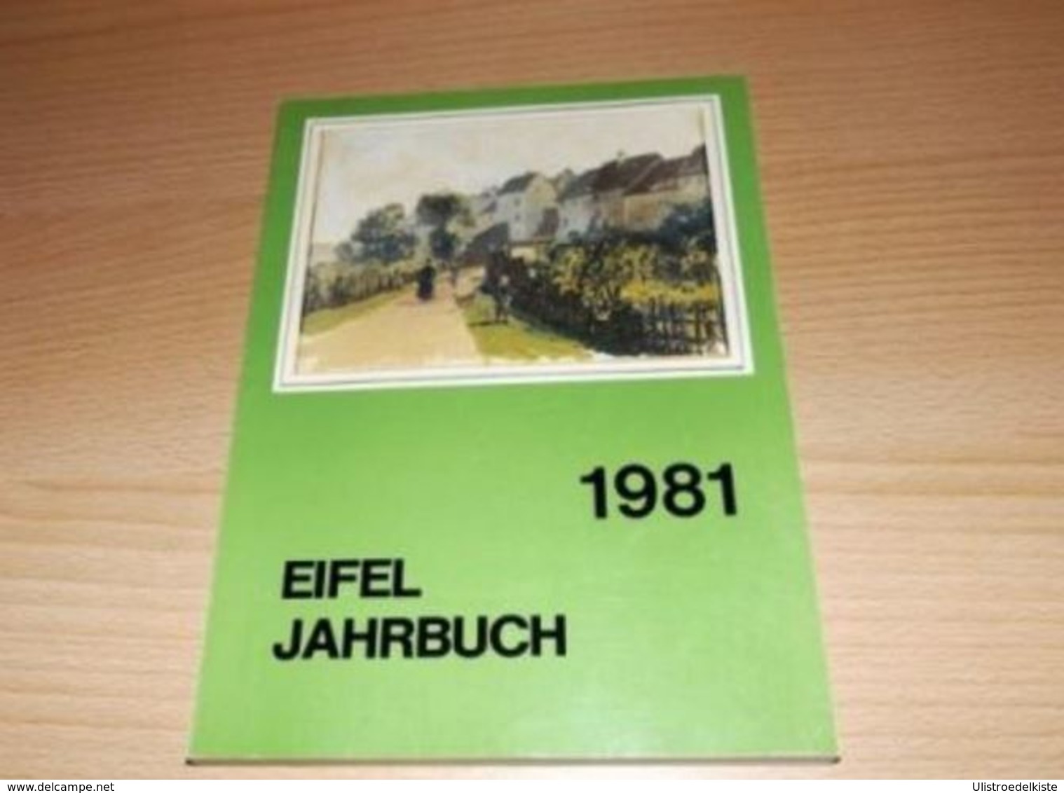 Eifel-Jahrbuch -Eifeljahrbuch -1981-Hrsg. Eifelverein - Chroniken & Jahrbücher