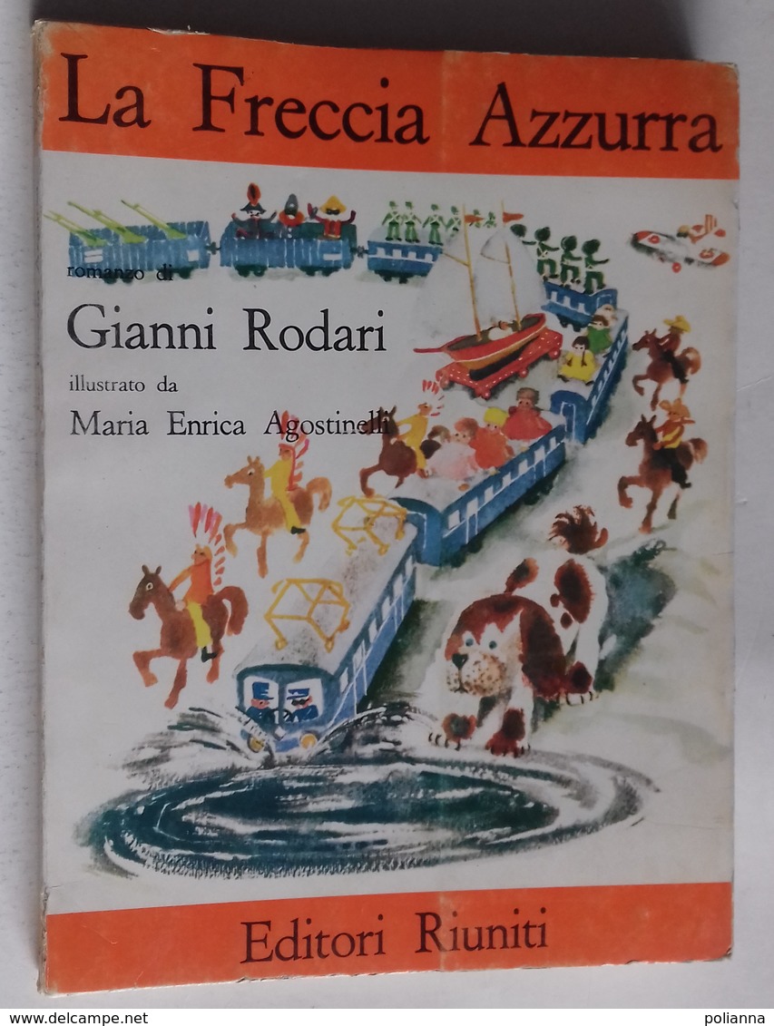 M#0U29 Gianni Rodari LA FRECCIA AZZURRA Editori Riuniti Ed.1974/ILLUSTRATORE AGOSTINELLI - Antiguos