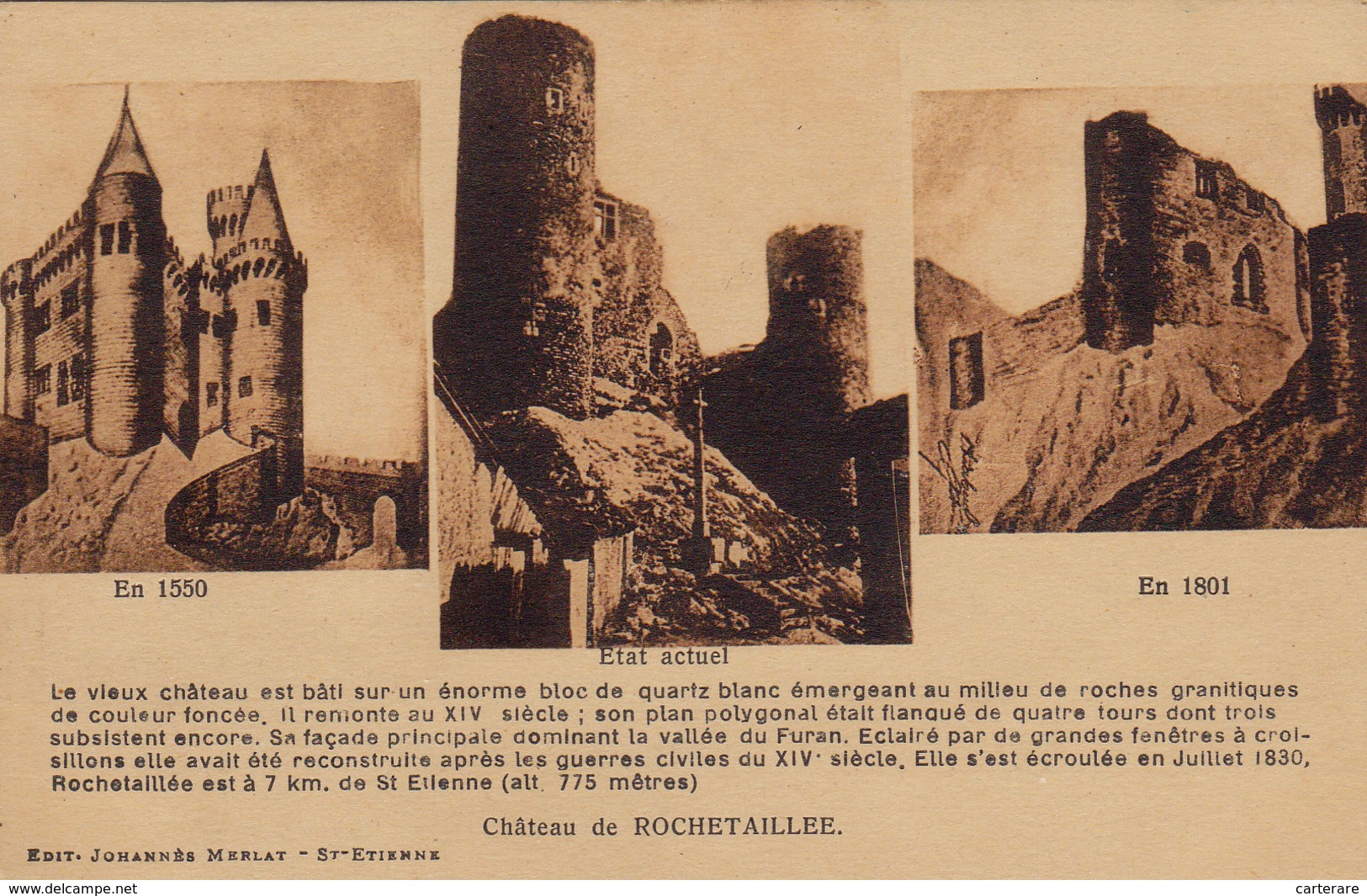 42,cpa,chateau De Rochetaillée,prés St Etienne,loire,massif Du Pilat,date De 1173,style Gothique,puis Rennaissance,rare - Rochetaillee