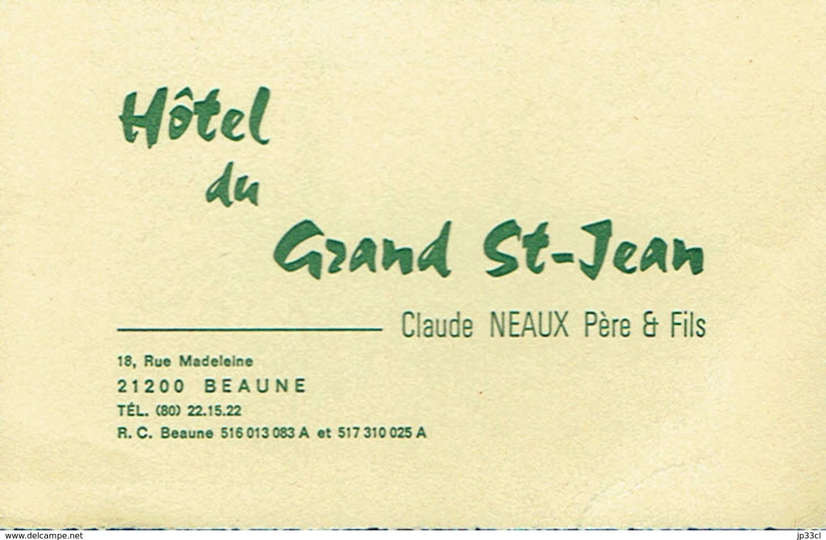 Carte De Visite Hôtel Du Grand St-Jean, Claude Neaux Père Et Fils, Rue Madeleine, Beaune  (vers 1970) - Visitenkarten