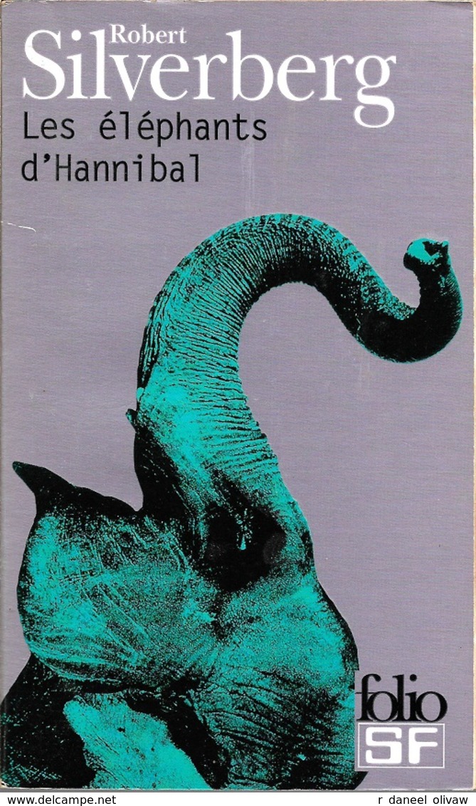 Folio SF 63 - SILVERBERG, Robert - Les Eléphants D'Hannibal (BE+) - Folio SF