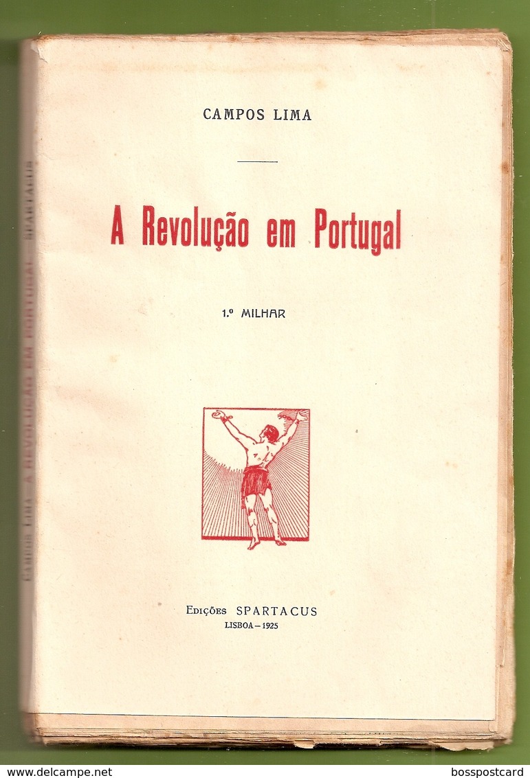 Portugal - A Revolução Em Portugal - Campos Lima - 1ª República - Lisboa - Porto - Portugal - Old Books