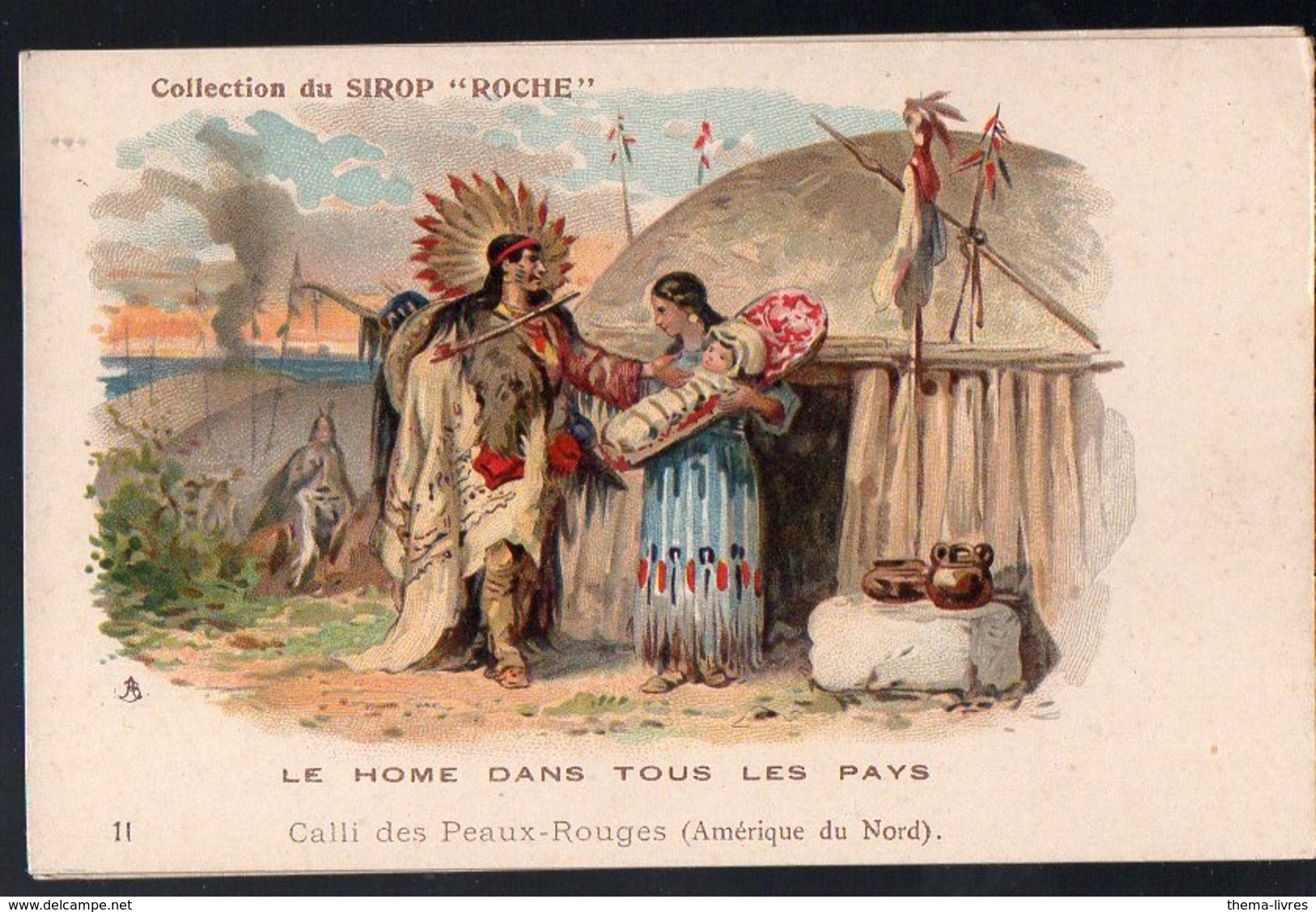 (Amérique Indiens ) Collection Du Sirop ROCHE  11 : Calli Des Peaux-Rouges   (PPP12589L) - Other & Unclassified