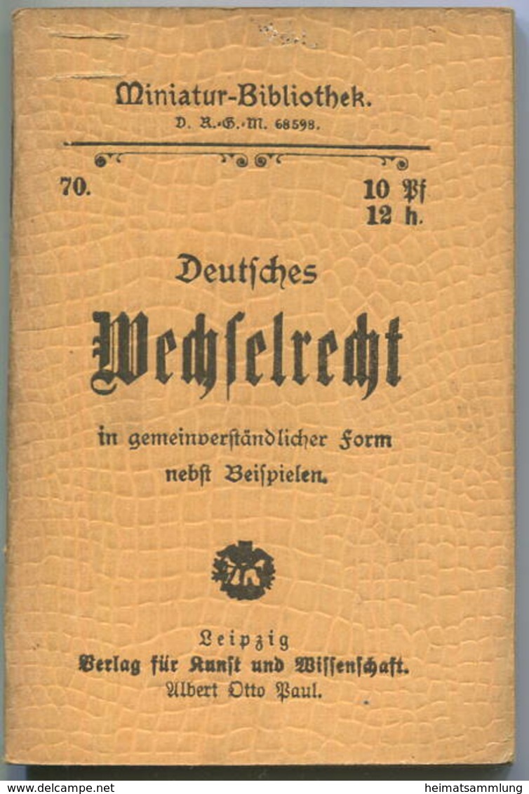 Miniatur-Bibliothek Nr. 70 - Deutsches Wechselrecht Von Dr. Hans Brahm - 8cm X 11cm - 64 Seiten Ca. 1900 - Verlag Für Ku - Altri & Non Classificati