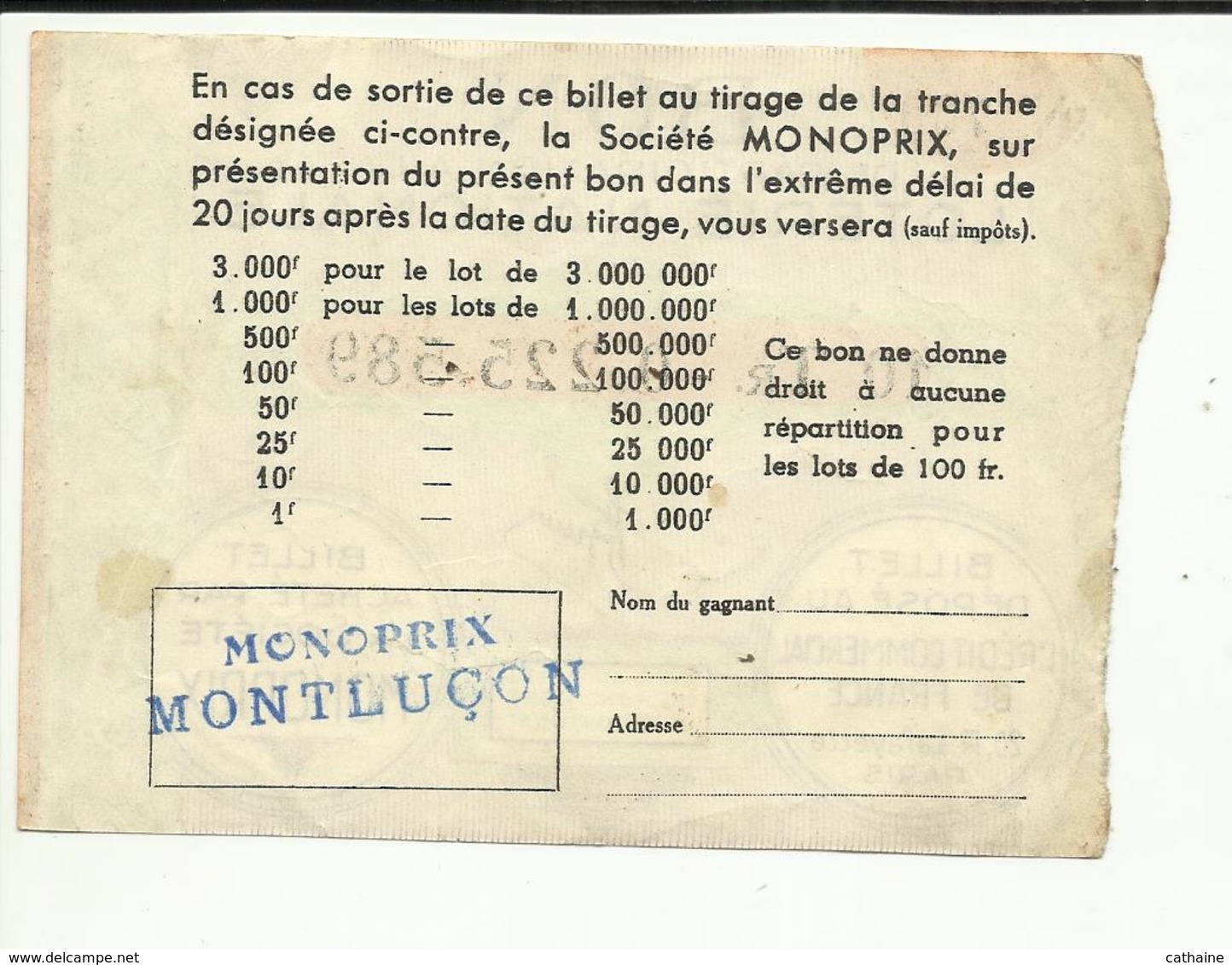 03  . MONTLUCON - MONOPRIX BON DE PARTICIPATION A La LOTERIE NATIONALE  . 10° TIRAGE N° 0.225.589.  . VOIR DOS - Lottery Tickets