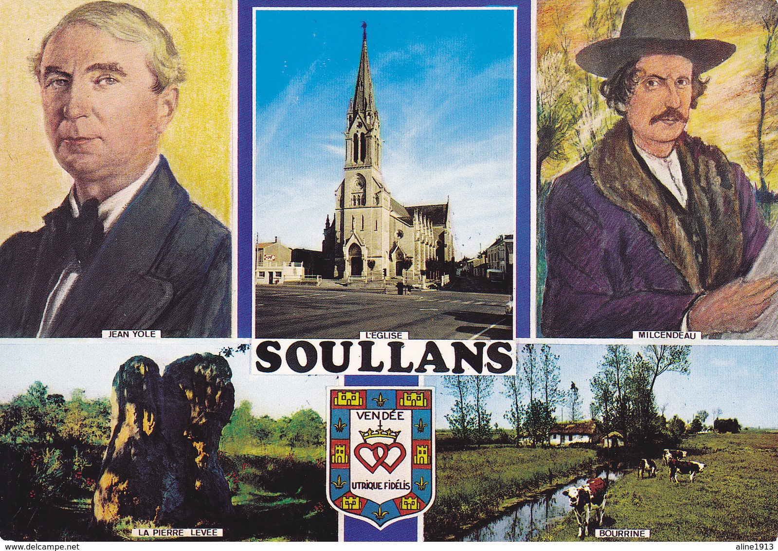 85 SOULLANS / 3 VUES - PORTRAIT DE JEAN YOLE ET DE MILCENDEAU - Soullans