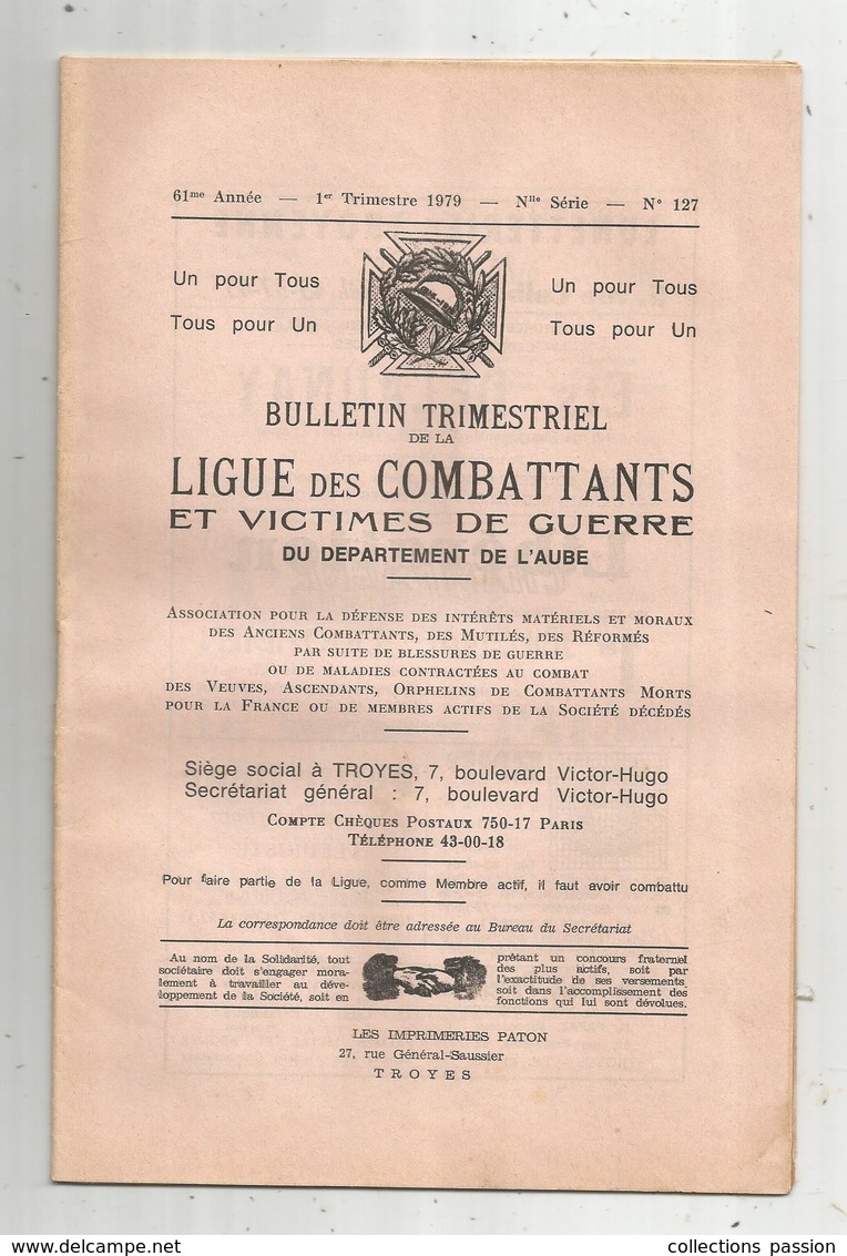 Bulletin Trimestriel De La LIGUE Des COMBATTANTS Et Victimes De Guerre De L'AUBE , 1979 , Frais Fr 1.95 E - Ohne Zuordnung